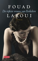 De rijkste vrouw van Yorkshire - Fouad Laroui - 9789044527278