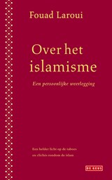 Over het islamisme - Fouad Laroui - 9789044527339