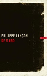 De flard | Philippe Lançon | 