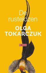 De rustelozen | Olga Tokarczuk | 
