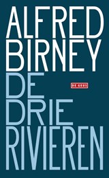 De drie rivieren | Birney, Alfred | 