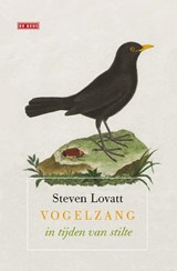Vogelzang in tijden van stilte | Steven Lovatt | 