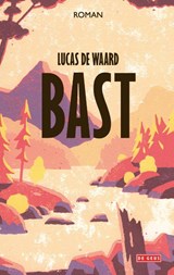 Bast - Lucas de Waard - 9789044546842