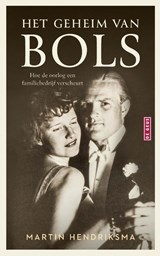 Het geheim van Bols - Martin Hendriksma - 9789044546880