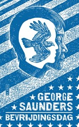 Bevrijdingsdag | George Saunders | 
