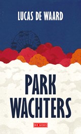 Parkwachters - Lucas de Waard - 9789044551761