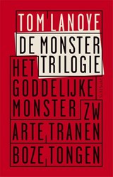 De monstertrilogie | Tom Lanoye | 