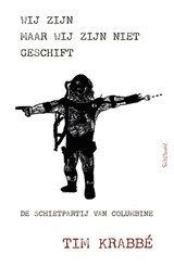 Wij zijn maar wij zijn niet geschift - Tim Krabbe - 9789044620733