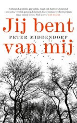 Jij bent van mij - Peter Middendorp - 9789044629279