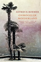 Onmogelijk moederland | Astrid H. Roemer | 