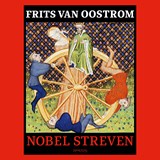 Nobel streven - Frits van Oostrom - 9789044639247