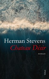 Chateau Désir - Herman Stevens - 9789044646214