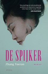 De spijker - Zhang Yueran - 9789044646627
