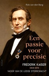 Een passie voor precisie - Rob van den Berg - 9789044651478