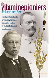De vitaminepioniers - Rob van den Berg - 9789044654400