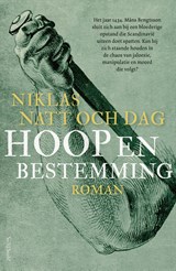Hoop en bestemming - Niklas Natt och Dag - 9789044656169
