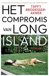 Het compromis van Long Island - Taffy Brodesser-Akner - 9789044656817