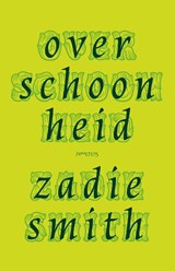 Over schoonheid - Zadie Smith - 9789044656985