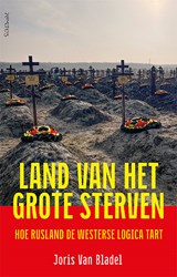 Land van het grote sterven - Joris Van Bladel - 9789044657340