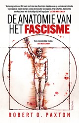 De anatomie van het fascisme - Robert O. Paxton - 9789044658910