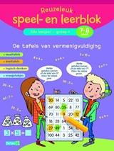 Reuzeleuk speel- en leerblok De tafels van vermenigvuldiging; 2de leerjaar; Groep 4; 7-8 jaar -  - 9789044742404