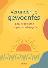 Verander je gewoontes - Freya Stephens - 9789044767384