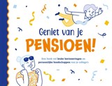 Geniet van je pensioen! - ZNU - 9789044768992