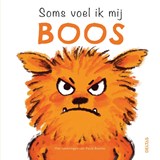Soms voel ik mij boos -  - 9789044769562