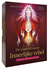 De wijsheid van je innerlijke rebel - ALANA FAIRCHILD - 9789044769630