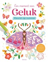 Kleuren op nummer - Een moment van Geluk -  - 9789044770315