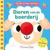 Druk op mijn neusje - Dieren van de boerderij -  - 9789044770452