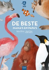 De beste mama's en papa's - Reina Ollivier ; Karel Claes - 9789044838640