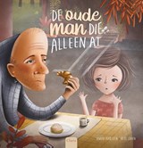 De oude man die alleen at - Howard Pearlstein - 9789044844993