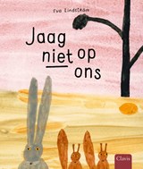 Jaag niet op ons - Eva Lindström - 9789044850420