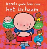 Karels grote boek over het lichaam - Liesbet Slegers - 9789044857627