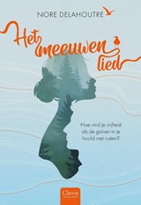Het meeuwenlied - Nore Delahoutre - 9789044861549