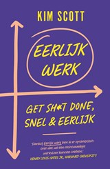 Eerlijk werk - Kim Scott - 9789044932980