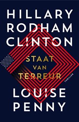Staat van terreur - Hillary Rodham Clinton ; Louise Penny - 9789044933376