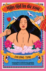 Mijn tijd in de zon - Sioe Jeng Tsao - 9789044934199