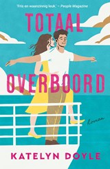 Totaal overboord - Katelyn Doyle - 9789044938807