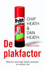 De plakfactor - Chip Heath ; Dan Heath - 9789044973488