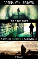Vuurproef ; Koud spoor ; Nachtvlinder - Carina van Leeuwen - 9789044975406
