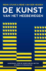 De kunst van het meebewegen - Rienk Stuive ; Rene van der Heijden - 9789044977974