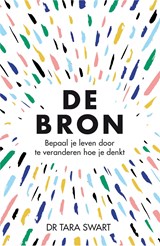 De Bron - Tara Swart - 9789044978254