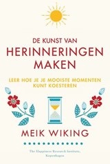 De kunst van herinneringen maken - Meik Wiking - 9789044978261