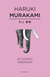 De olifant verdwijnt | Haruki Murakami | 