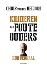 Kinderen van foute ouders - Chris van der Heijden - 9789045026237