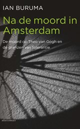 Na de moord in Amsterdam | Ian Buruma | 