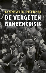 De vergeten bankencrisis | Lodewijk Petram | 