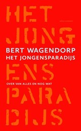 Het jongensparadijs | Bert Wagendorp | 